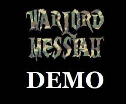 Warlord Messiah : Demo